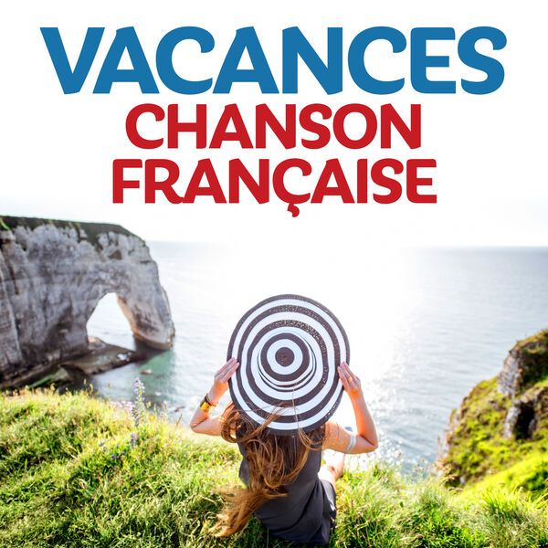Various Artists - Vacances chanson francaise Various Artists - Vacances chanson francaise