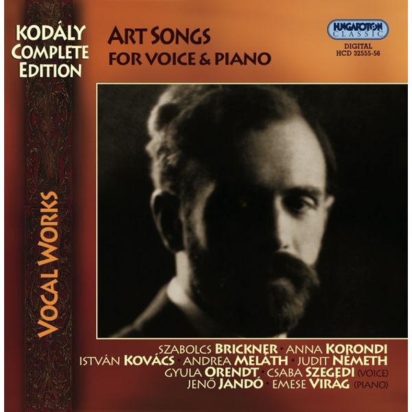 Andrea Melath - Kodaly, Z.: Vocal Music (Complete Edition - Art Songs) Andrea Melath - Kodaly, Z.: Vocal Music (Complete Edition - Art Songs)