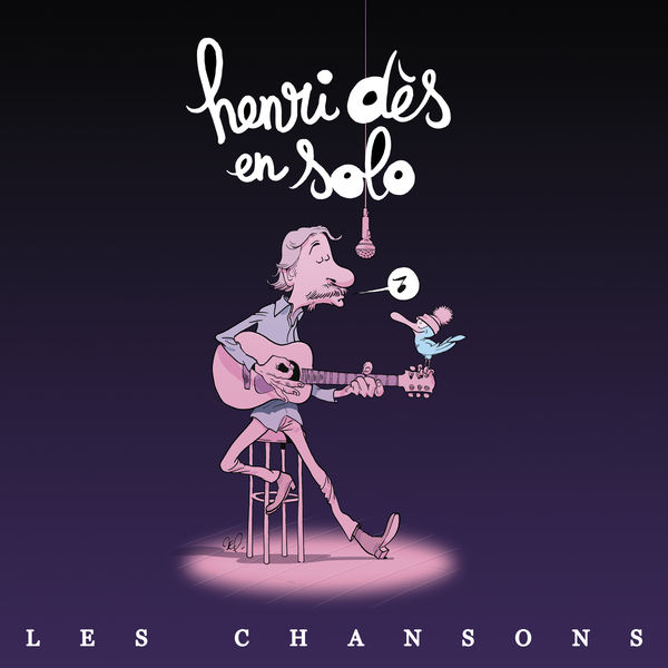 Henri Dès|Henri Dès en Solo "Les chansons"