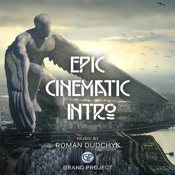 The Cinematic Epical – Epic Cinematic Background Music For Videos – XQMDXB