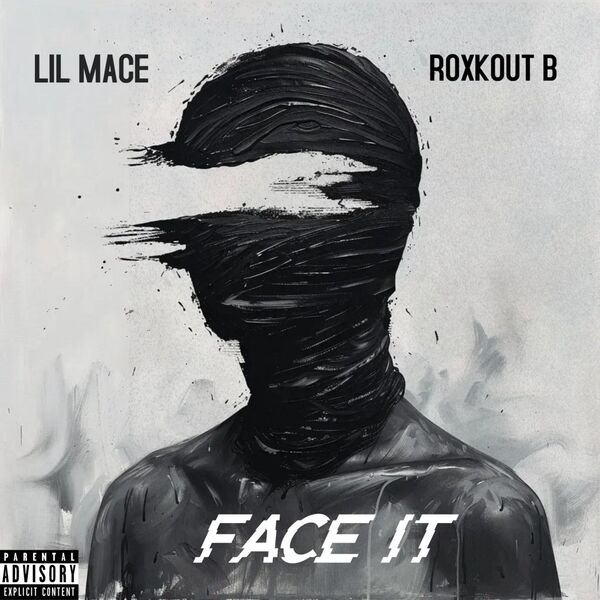 Face It, Lil Mace Qobuz
