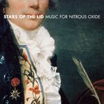 Stars of the Lid Music for Nitrous Oxide (30 Year Anniversary Remastered)