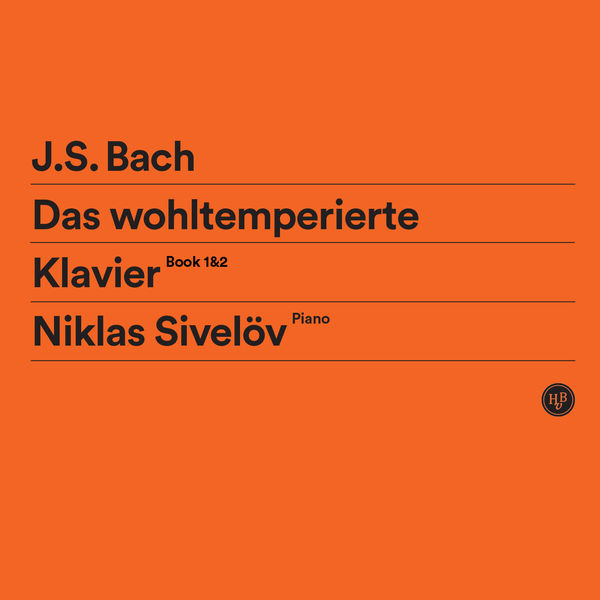 Johann Sebastian Bach|J.S. Bach: Das wohltemperierte Klavier, Book 1 & 2 Johann Sebastian Bach|J.S. Bach: Das wohltemperierte Klavier, Book 1 & 2