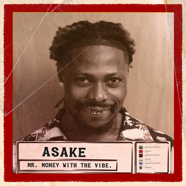 Asake|Mr. Money With The Vibe Asake|Mr. Money With The Vibe
