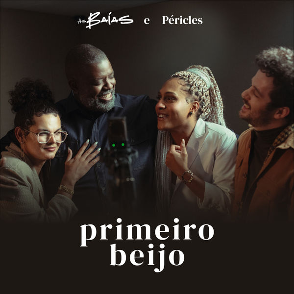 As Baías|Primeiro Beijo As Baías|Primeiro Beijo