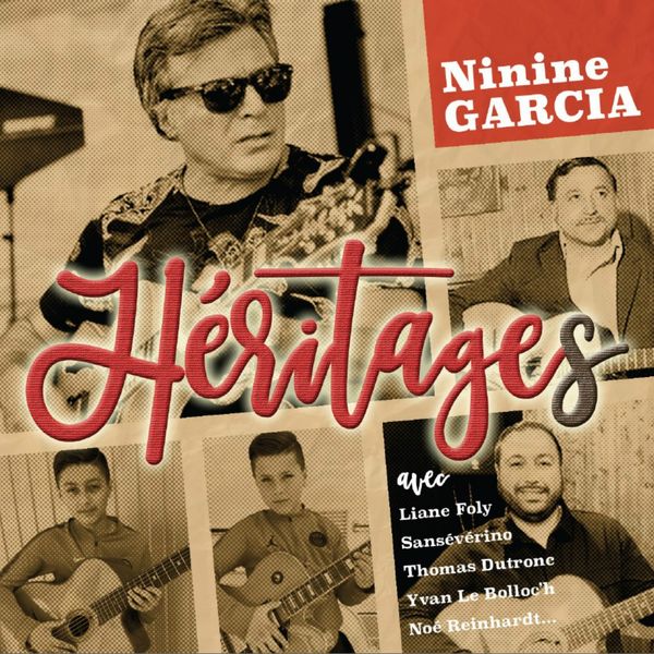 Ninine Garcia - Héritages Ninine Garcia - Héritages