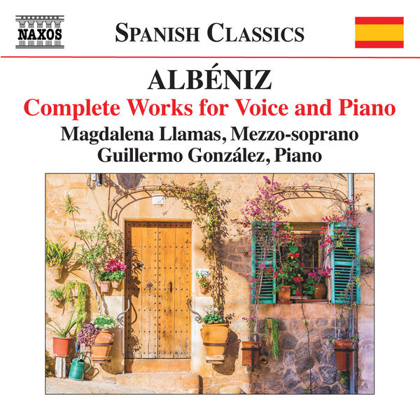 Magdalena Llamas - Albéniz: Complete Works for Voice & Piano Magdalena Llamas - Albéniz: Complete Works for Voice & Piano