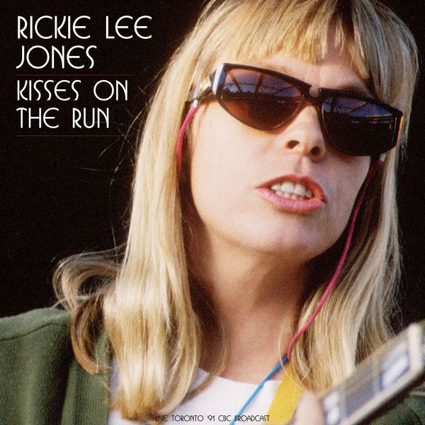 Rickie Lee Jones|Kisses On The Run (Live 1991) Rickie Lee Jones|Kisses On The Run (Live 1991)