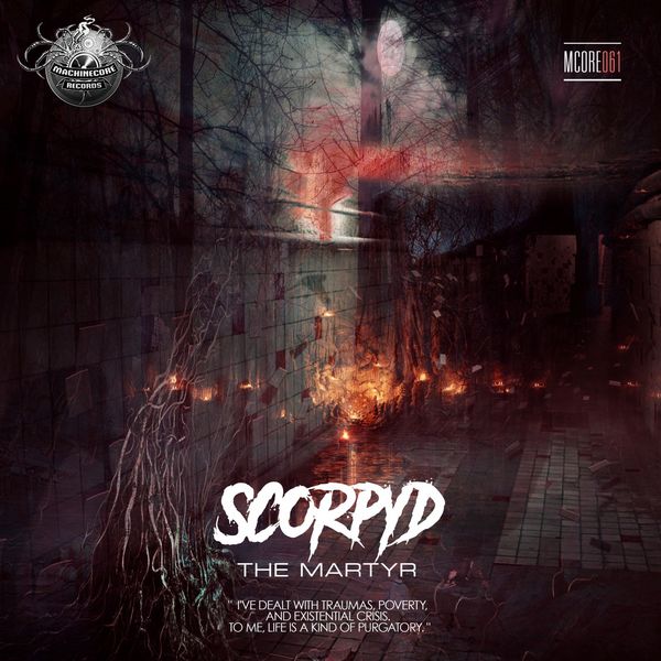 Scorpyd - The Martyr Scorpyd - The Martyr