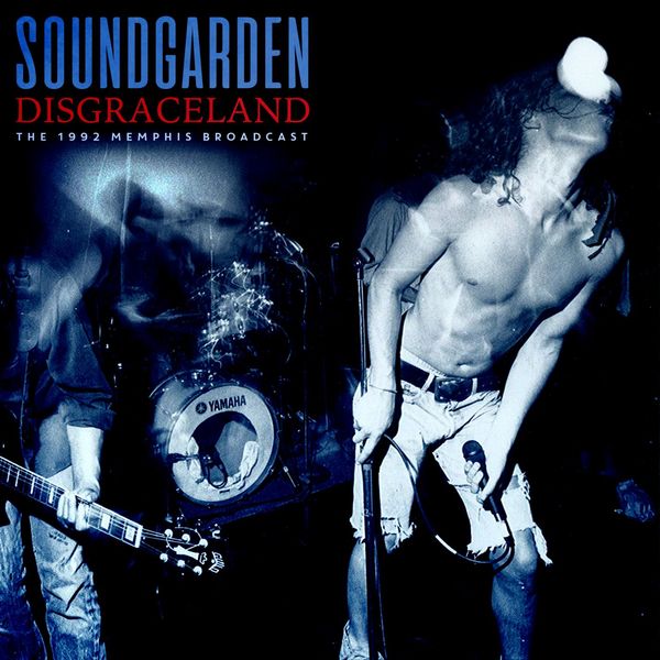 Soundgarden|Disgraceland (Live 1992) Soundgarden|Disgraceland (Live 1992)