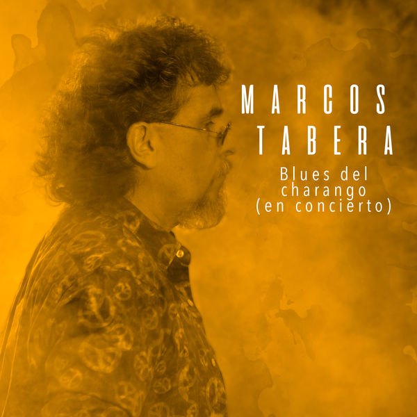 Marcos Tabera - Blues del Charango Marcos Tabera - Blues del Charango