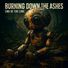 Burning down the Ashes End of the Line