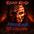 Richie Rend American Nightmare