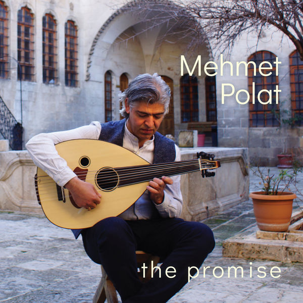 Mehmet Polat|The Promise Mehmet Polat|The Promise
