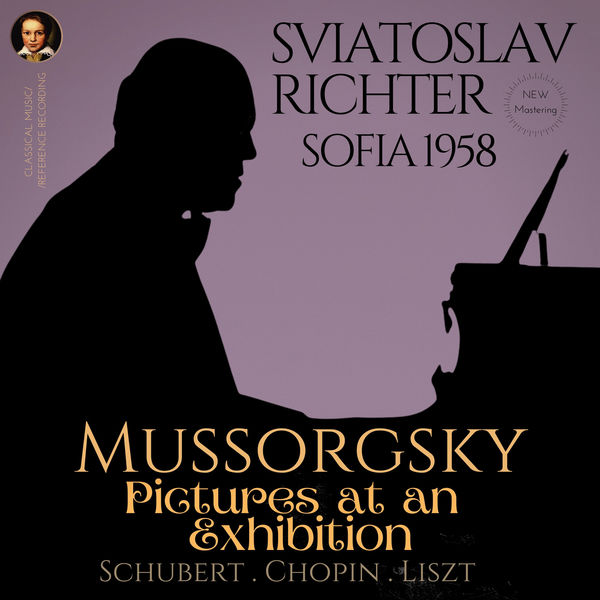 Sviatoslav Richter|Mussorgsky: Pictures at an Exhibition by Sviatoslav Richter at Sofia Sviatoslav Richter|Mussorgsky: Pictures at an Exhibition by Sviatoslav Richter at Sofia