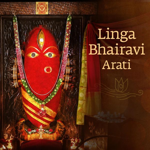 Sadhguru|Linga Bhairavi Arati