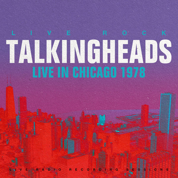 Talking Heads|Talking Heads: Live in Chicago (Live) Talking Heads|Talking Heads: Live in Chicago (Live)