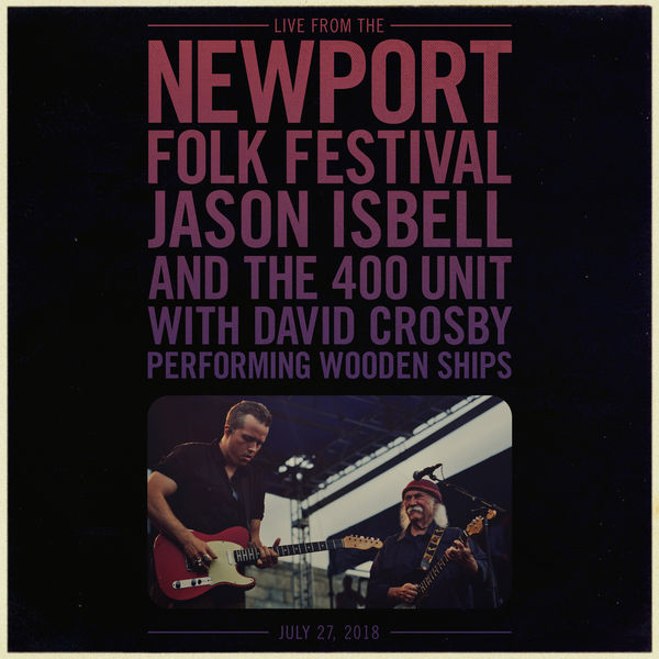 Jason Isbell and the 400 Unit|Wooden Ships Jason Isbell and the 400 Unit|Wooden Ships