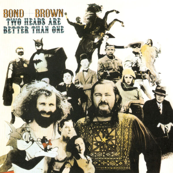 Bond & Brown|Two Heads Are Better Than One (2025 Remastered & Expanded Edition) Bond & Brown|Two Heads Are Better Than One (2025 Remastered & Expanded Edition)