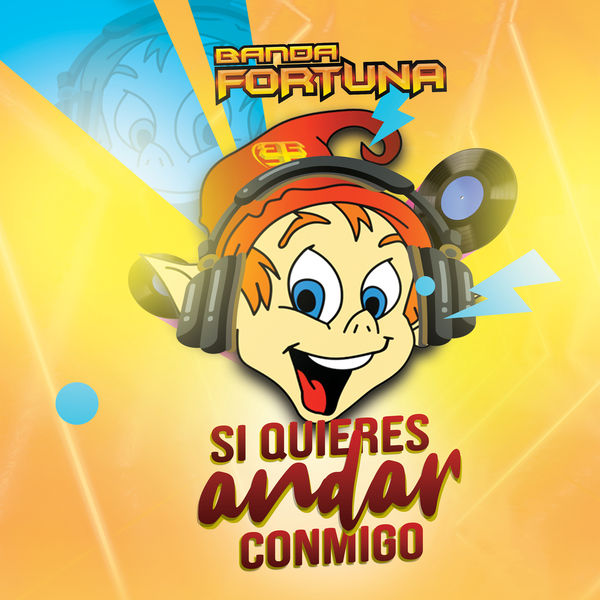 Banda Fortuna - Si Quieres Andar Conmigo Banda Fortuna - Si Quieres Andar Conmigo