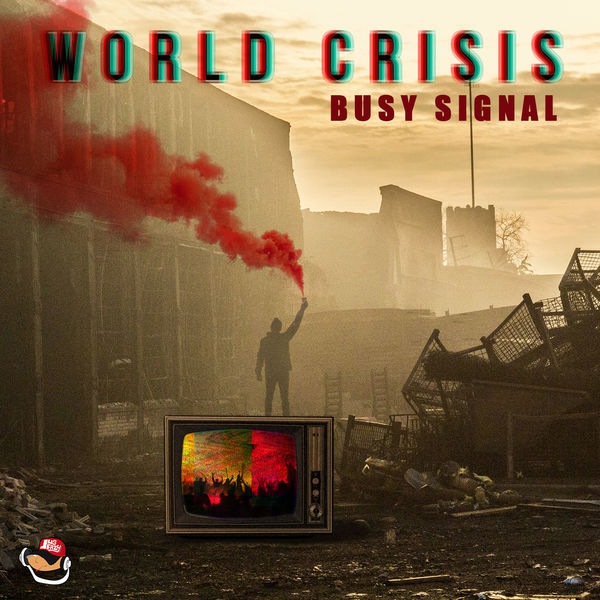 Busy Signal|World Crisis Busy Signal|World Crisis