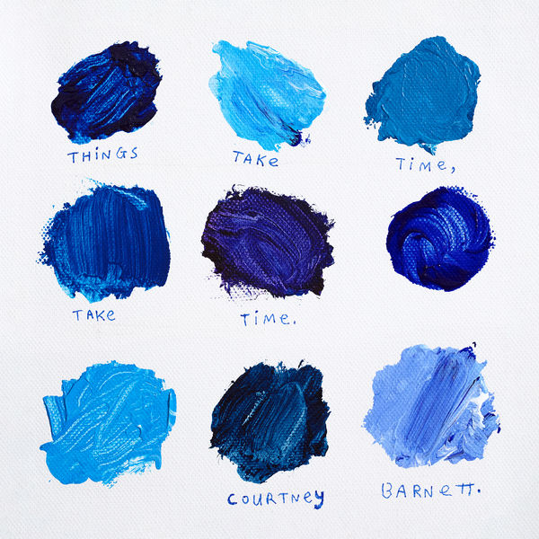 Courtney Barnett|Things Take Time, Take Time Courtney Barnett|Things Take Time, Take Time