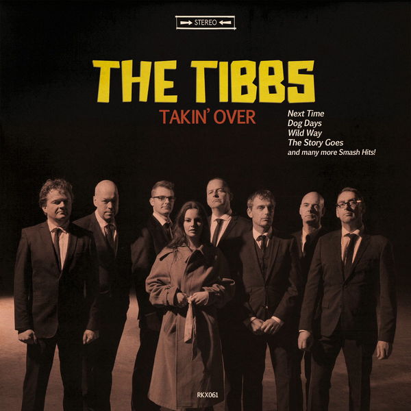 The Tibbs|Takin' Over