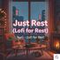TEAG Just Rest (Lofi for Rest)