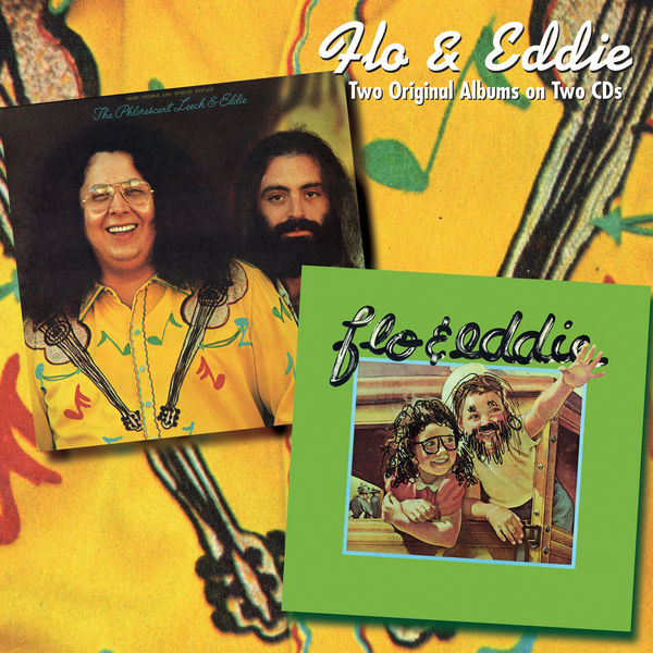 Flo & Eddie|The Phlorescent Leech & Eddie / Flo & Eddie Flo & Eddie|The Phlorescent Leech & Eddie / Flo & Eddie