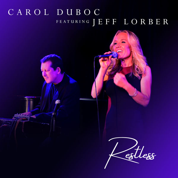 Carol Duboc - Restless Carol Duboc - Restless