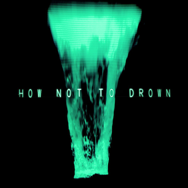 CHVRCHES|How Not To Drown CHVRCHES|How Not To Drown