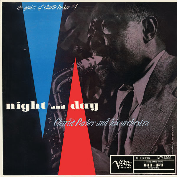 Charlie Parker|Night And Day: The Genius Of Charlie Parker #1 Charlie Parker|Night And Day: The Genius Of Charlie Parker #1