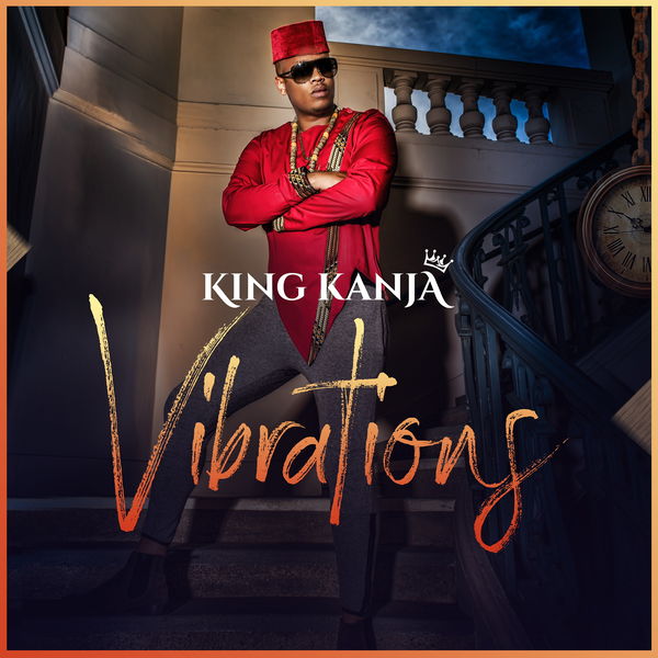 King Kanja - VIBRATIONS King Kanja - VIBRATIONS