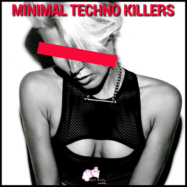 Various Artists - Minimal Techno Killers Various Artists - Minimal Techno Killers