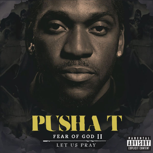 Pusha T|Fear of God II: Let Us Pray Pusha T|Fear of God II: Let Us Pray