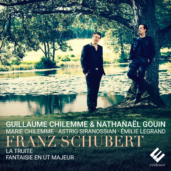 Nathanaël Gouin - Schubert: Piano Quintet "The Trout", D. 667 & Fantasy in C Major, D. 934 Nathanaël Gouin - Schubert: Piano Quintet "The Trout", D. 667 & Fantasy in C Major, D. 934