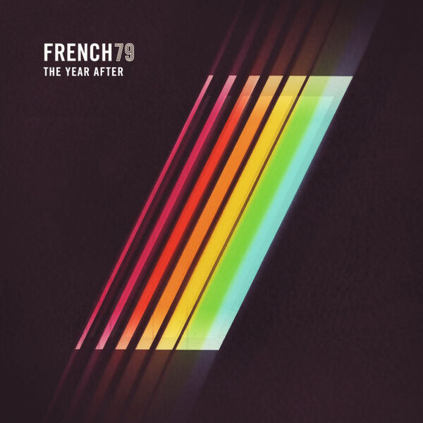 French 79|The Year After French 79|The Year After