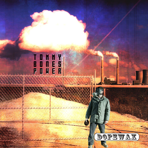 Tommy Bones - Power Tommy Bones - Power