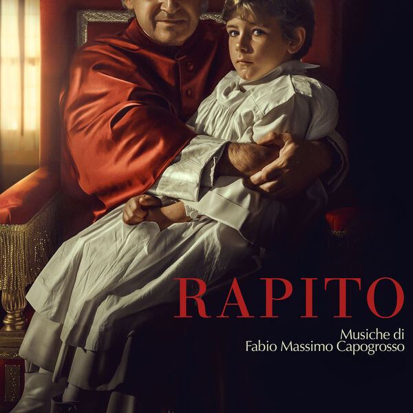 Fabio Massimo Capogrosso|Rapito (Original Motion Picture Soundtrack) Fabio Massimo Capogrosso|Rapito (Original Motion Picture Soundtrack)