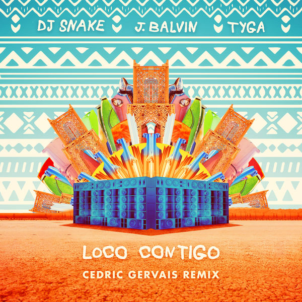 DJ Snake|Loco Contigo (Cedric Gervais Remix)