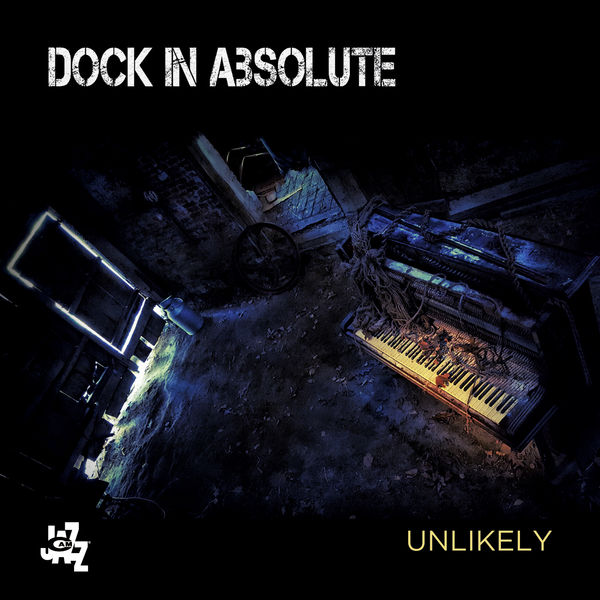 Dock In Absolute|Unlikely Dock In Absolute|Unlikely