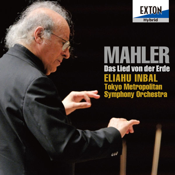 Gustav Mahler - Mahler: Das Lied von der Erde Gustav Mahler - Mahler: Das Lied von der Erde