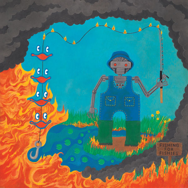 King Gizzard & The Lizard Wizard - Fishing For Fishies King Gizzard & The Lizard Wizard - Fishing For Fishies