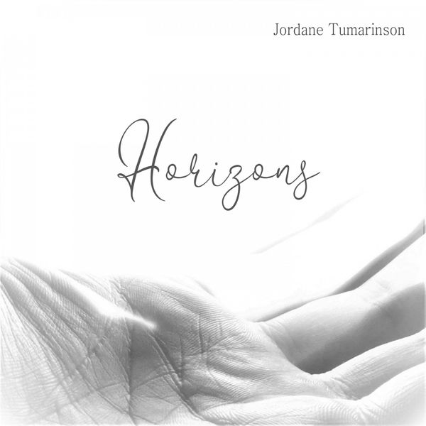 Jordane Tumarinson - Horizons Jordane Tumarinson - Horizons