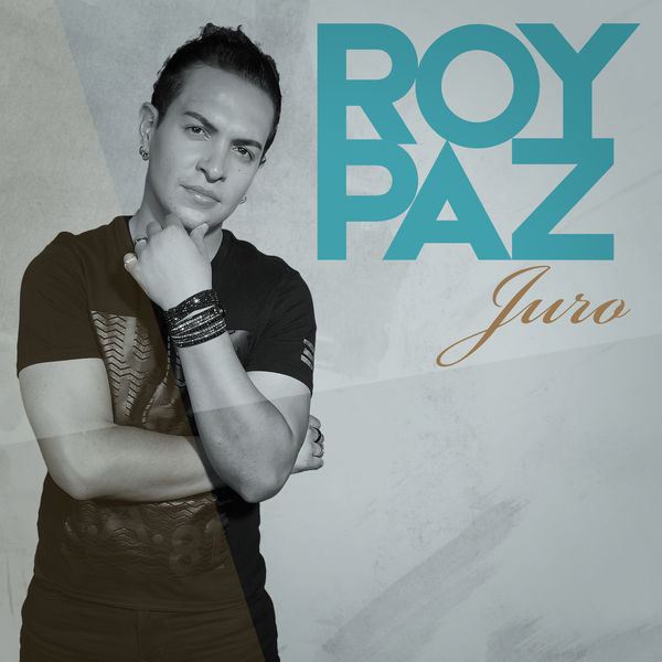 Roy Paz - Juro Roy Paz - Juro