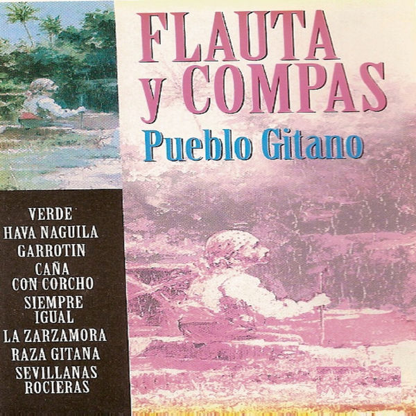 Pueblo Gitano|Flauta y Compás