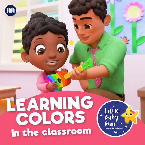Little Baby Bum Nursery Rhyme Friends - Learning Colours in the Classroom Little Baby Bum Nursery Rhyme Friends - Learning Colours in the Classroom