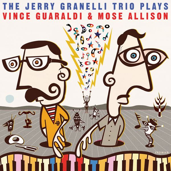 The Jerry Granelli Trio, Jerry Granelli, Jamie Saft, Christopher Bradley Jones|The Jerry Granelli Trio Plays Vince Guaraldi and Mose Allison