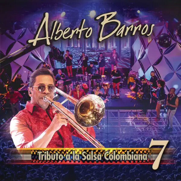 Alberto Barros|Tributo a la Salsa Colombiana 7 Alberto Barros|Tributo a la Salsa Colombiana 7