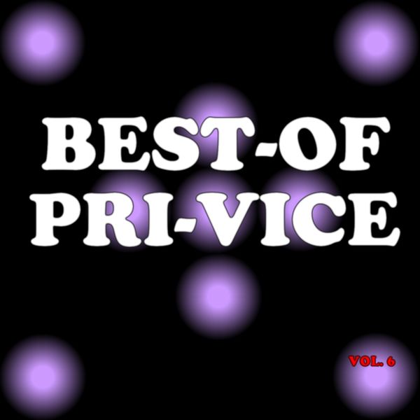 Pri - Vice - Best-of pri-vice Pri - Vice - Best-of pri-vice